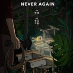 Never Again cast: Regina Wan, Huang Jue, Teresa Li. Never Again Release Date: November 2020. Never Again